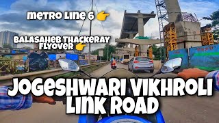 Jogeshwari Vikhroli Link Road Double Decker metro bridge in Mumbai