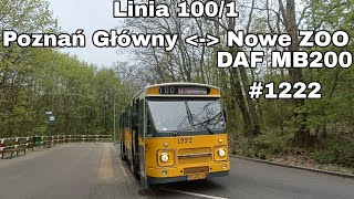 Познань Линия № 100/1 Poznań Główny - Nowe ZOO - Poznań Główny.DAF MB200 #1222