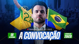 A CONVOCAÇÃO | 08/10 às 20h28 com PABLO MARÇAL AO VIVO