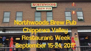 Northwoods BrewPub and Grill - Chippewa Valley Restaurant Week - Eau Claire WI - Sept 2017