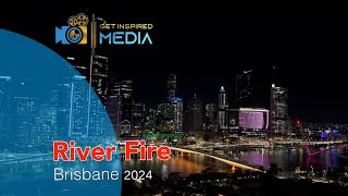 RIVER FIRE 2024 BRISBANE