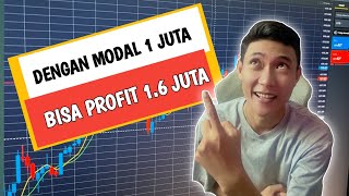 TRADING PAKE MODAL 1 JUTA DI EXNESS