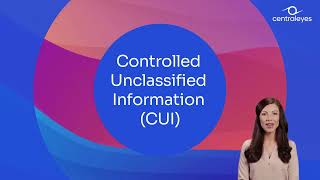 What is Controlled Unclassified Information (CUI) | Centraleyes