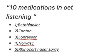 10 medications in oet listening