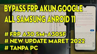 CARA BYPASS FRP SAMSUNG A30 ANDROID 11 TANPA PC !  BYPASS AKUN GOOGLE SAMSUNG TANPA PC ANDROID 11