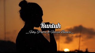 Runtuh - Feby Putri Feat. Fiersa Besari (Lirik) 🎵LAGU POP INDONESIA GALAU