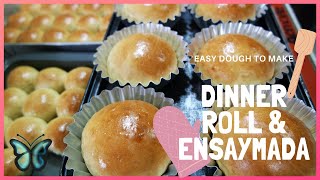 How To Make: EASY Dough Recipe | DIY Dinner Roll & Ensaymada