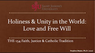 Holiness and Unity Love and Free Will   THE 154 Bujno April 17, 2020