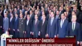 ORMAN VE SU İŞLERİBAKANINDAN NİNİLER DEĞİŞSİN ÖNERİSİ