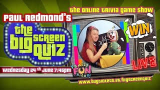 Paul's Big Screen Quiz - Wednesday 24th June 7:45pm