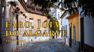 'Faro, Jóia do Algarve' - Emotional Algarve Song | Traditional Music