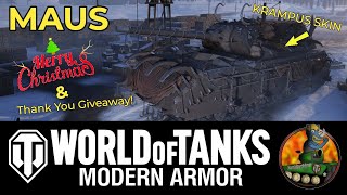 Maus II New Krampus Skin II Merry Christmas and a Big Giveaway! II World of Tanks Modern Armour