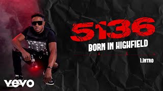 Trevor Dongo - Intro (Born In Highfield Official Audio)