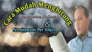 MATERI METODE PENGHITUNGAN PENDAPATAN NASIONAL (PENDAPATAN NASIONAL PART 2)