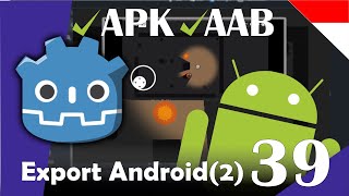 Godot 4.0 -  39 : Export to Android (2) | Debug & export