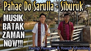 Pahae Do Sarulla - Siburuk || Gondang Batak Terbaru || Partogi Hasugian & Yoseph Sihombing