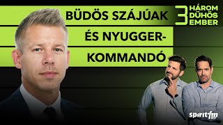 Magyar Péter: Büdös szájúak és nyuggerkommandó; Orbán beszólt Zelenszkijnek | 3 DÜHÖS EMBER #6