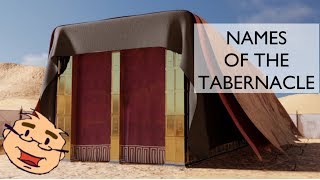 Do you know the Names of the Tabernacle?