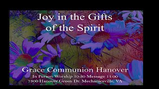 "Joy In The Gifts Of The Spirit" - July 14, 2024