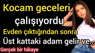 ÜST KAT DAKI ADAMİtiraf ve Gerçek Hayat Hikayeleri