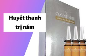 5 dòng huyết thanh trị nám Tốt, Hiệu quả, An toàn nhất | Kèm Giá