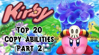 Top 20 Kirby Copy Abilities (Part 2)