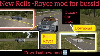 (Rolls Royce) car mod for bus simulator Indonesia || new bussid mod || bus simulator Indonesia