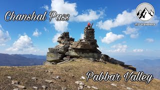 Chanshal Pass | Pabbar Valley | Unexplored Places in  Himachal Pradesh | Rohru | Shimla | Dodra-Kwar