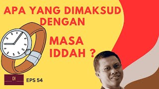 EPS 54 APA ITU MASA IDDAH?