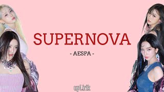 aespa - Supernova (Lirik dan Terjemahan)