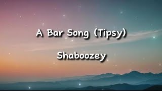 A Bar Song (Tipsy) - Shaboozey (Lyric Video)