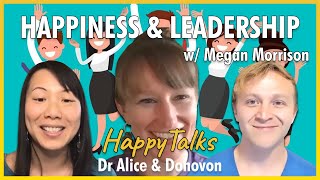 How Dance Improves Both Happiness & Leadership HappyTalks - Ep. 53 - Megan Taylor Morrison