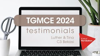 TGMCE 2024 | Luther & Tina - C3 Bekasi