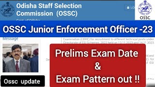 #osscupdate OSSC Junior Enforcement Officer Prelims Exam Date Out !!!