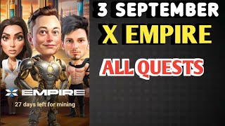 3 SEPTEMBER ALL QUESTS X EMPIRE | RIDDLE OF THE DAY | REBUS OF THE DAY | YOUTUBE VIDEO CODE