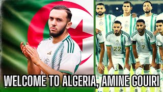 Algeria confirm the arrival of Amine Gouiri ✅🇩🇿