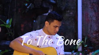 To The Bone - Pamungkas (David Sijabat Cover)