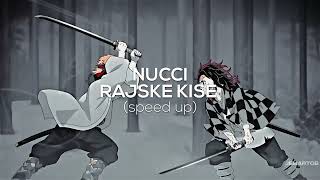 NUCCI - RAJSKE KISE [speed up]