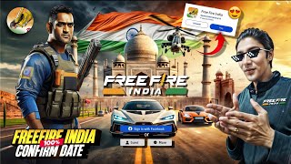 FINALLY FREE FIRE INDIA IS HERE 🇮🇳 | FREE FIRE INDIA LAUNCH DATE CONFIRM 🔥 | FREE FIRE OLD ID UNBAN