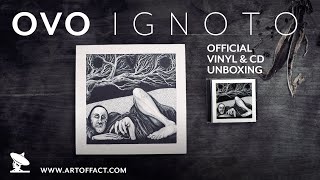 OVO: Ignoto OFFICIAL UNBOXING #ARTOFFACT #doom #sludgemetal #industrial