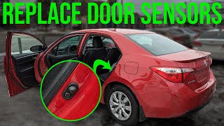 How to Replace Door Sensor - Toyota Corolla (2014-2018)