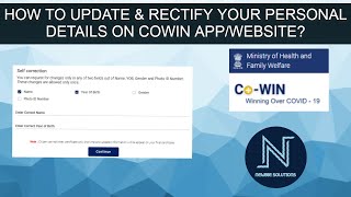 HOW TO UPDATE & RECTIFY YOUR PERSONAL DETAILS IN COWIN APP/WEBSITE? | FULL TUTORIAL GUIDE |