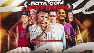 BOTA COM JEITINHO - GELADO NO BEAT,MC PATINHAS,EO CHAVES,EO MISTÉRIO FEAT MC GW MC VICK