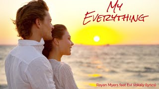 My Everything (ATB Cover Rayan Myers feat Evi Vokaly)