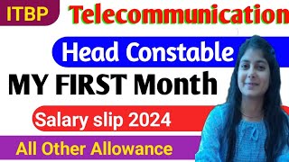 ITBP Telecommunication Head Constable First Month Salary Silp 2024💥 DA HRA TA All OTHER Allowance