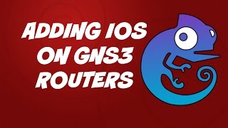 Adding IOS on GNS3 routers