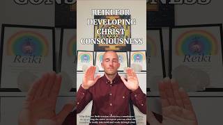 Reiki for Developing Christ Consciousness 🙏🏻