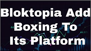 Bloktopia Crypto Blocktopia Blok Coin Blok Crypto [November] - Bloktopia Adds Boxing To Its Platform