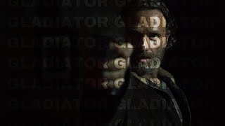 Rick Grimes || Gladiator