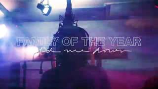 Family of the Year - Hold Me Down Sneak Peek [Official HD Audio]